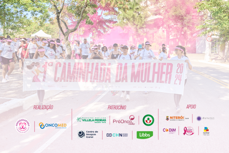 A 1ª Caminhada da Mulher foi inesquecível